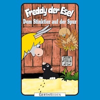 57: Dem Stinktier auf der Spur