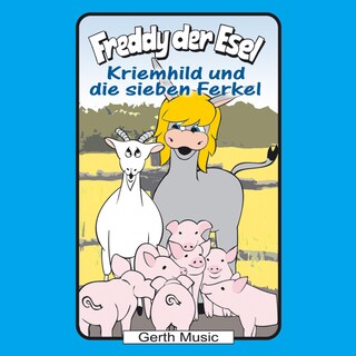 54: Kriemhild und die sieben Ferkel als Hörbuch