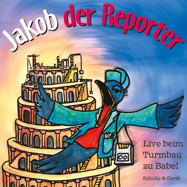 Boekomslag van Jakob der Reporter - Live beim Turmbau zu Babel