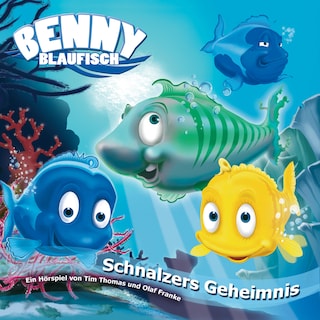 05: Schnalzers Geheimnis als Hörbuch