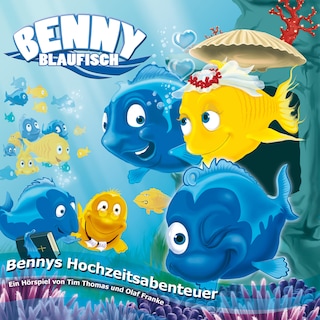 04: Bennys Hochzeitsabenteuer als Hörbuch