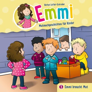 03: Emmi braucht Mut als Hörbuch