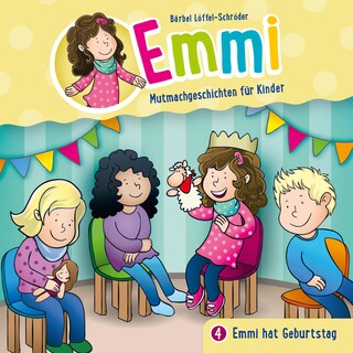 04: Emmi hat Geburtstag als Hörbuch