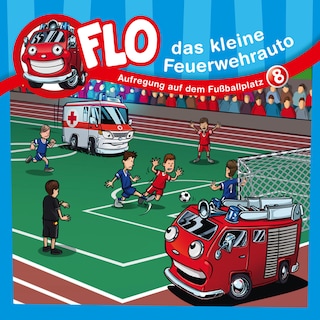 08: Aufregung auf dem Fußballplatz als Hörbuch