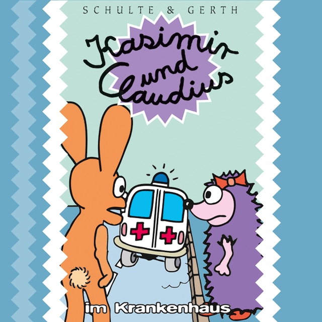 Okładka książki dla 05: Kasimir und Claudius im Krankenhaus