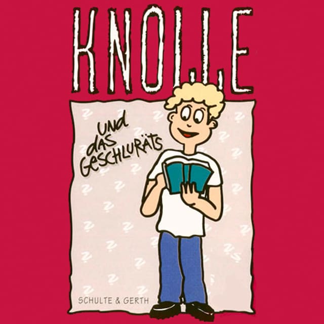 Book cover for 09: Knolle und das Geschluräts