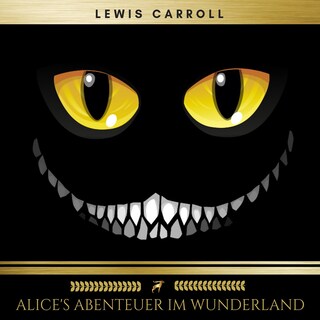 Alice's Abenteuer im Wunderland als Hörbuch