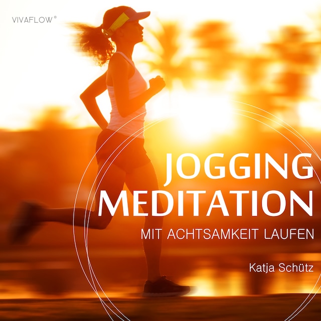 Portada de libro para Jogging Meditation – Mit Achtsamkeit Laufen