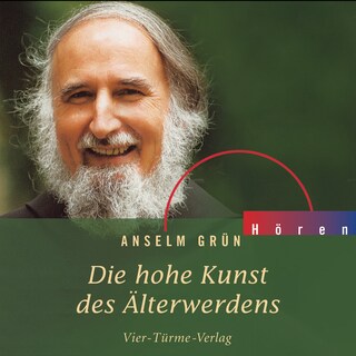 Die hohe Kunst des Älterwerdens als Hörbuch
