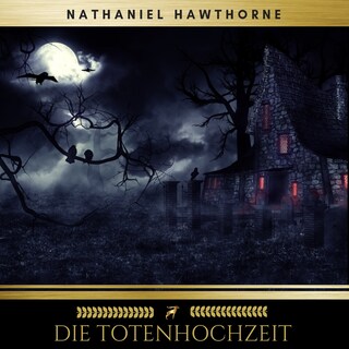 Die Totenhochzeit als Hörbuch