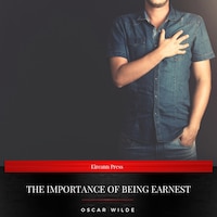 The Importance of Being Earnest