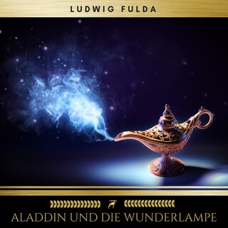 Aladdin und die Wunderlampe als Hörbuch