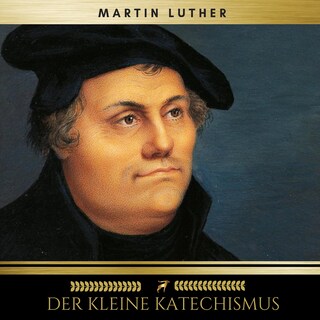 Der Kleine Katechismus als Hörbuch