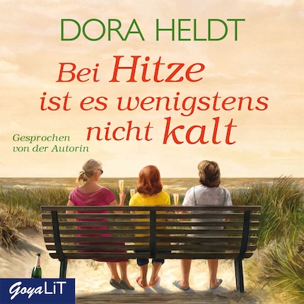 Bei Hitze ist es wenigstens nicht kalt. bookCoverFor