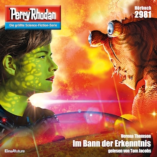 Perry Rhodan 2981: Im Bann der Erkenntnis als Hörbuch