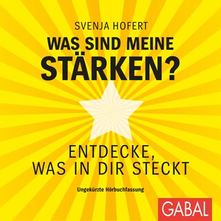 Was sind meine Stärken? als Hörbuch