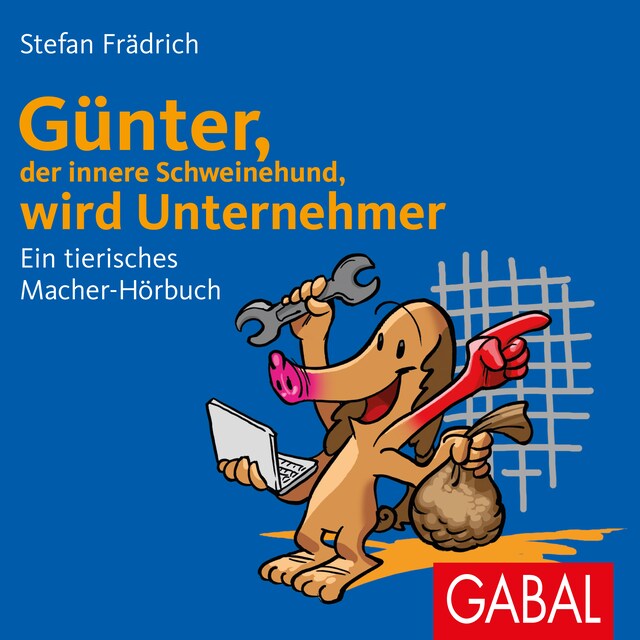 Book cover for Günter, der innere Schweinehund, wird Unternehmer