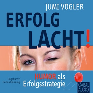 Erfolg lacht! als Hörbuch