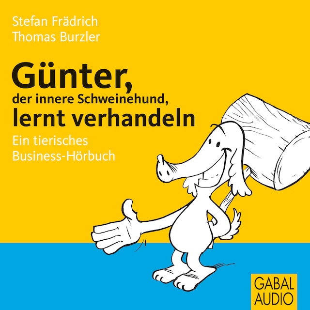 Book cover for Günter, der innere Schweinehund, lernt verhandeln
