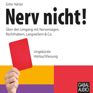 Nerv nicht! als Hörbuch