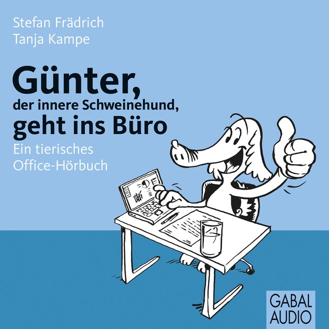 Book cover for Günter, der innere Schweinehund, geht ins Büro