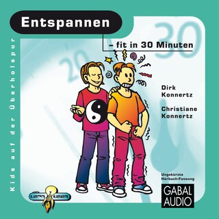 Entspannen - fit in 30 Minuten als Hörbuch