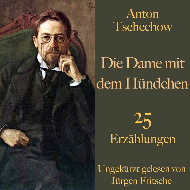 Book cover for Anton Tschechow: Die Dame mit dem Hündchen – und weitere Meisterwerke