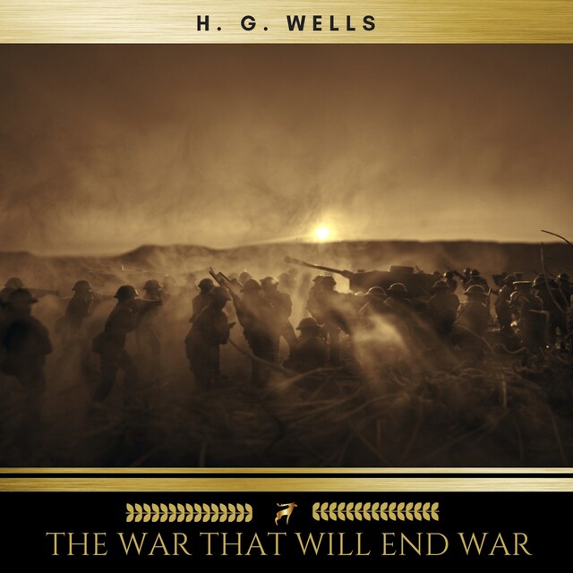 Book cover for The War That Will End War