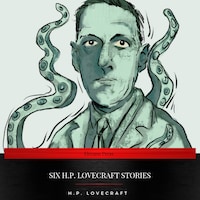 Six H.P. Lovecraft Stories