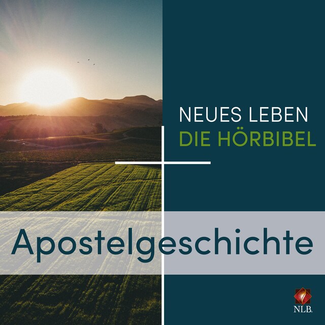 Buchcover für Apostelgeschichte - Neues Leben - Die Hörbibel