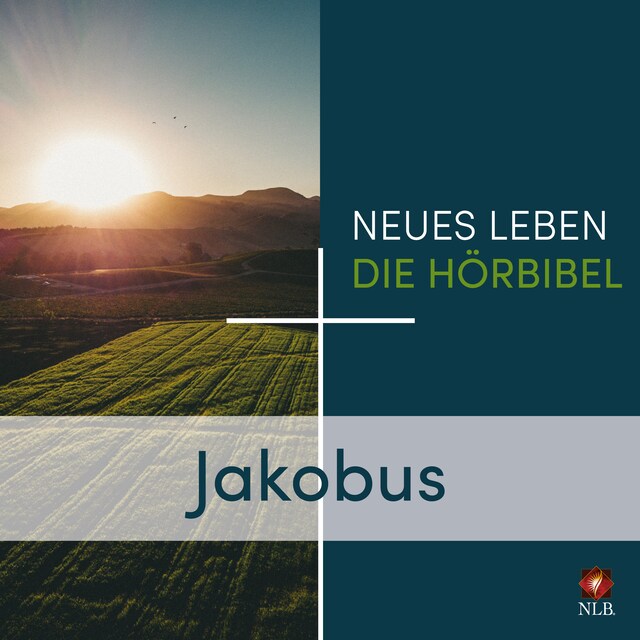 Book cover for Jakobus - Neues Leben - Die Hörbibel