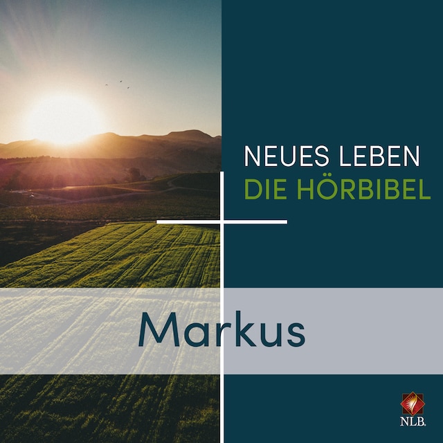 Couverture de livre pour Markus - Neues Leben - Die Hörbibel
