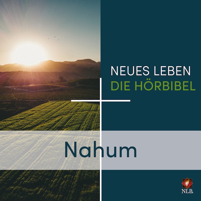 Couverture de livre pour Nahum - Neues Leben - Die Hörbibel
