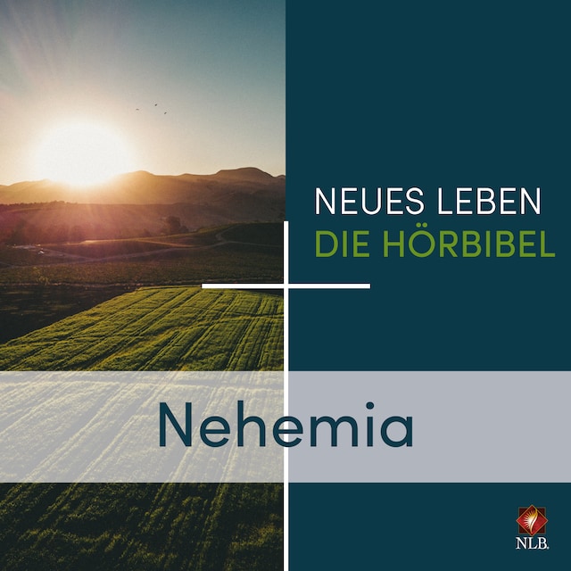 Buchcover für Nehemia - Neues Leben - Die Hörbibel