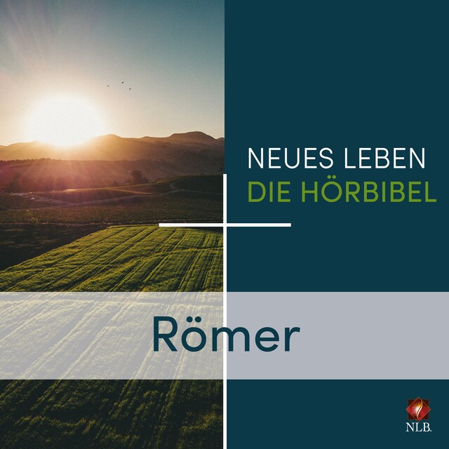 Copertina del libro per Römer - Neues Leben - Die Hörbibel