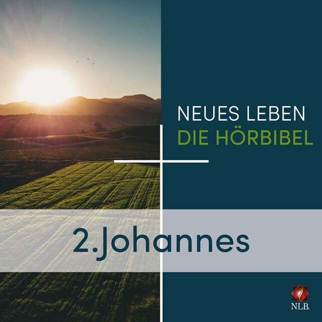 Buchcover für 2. Johannes - Neues Leben - Die Hörbibel