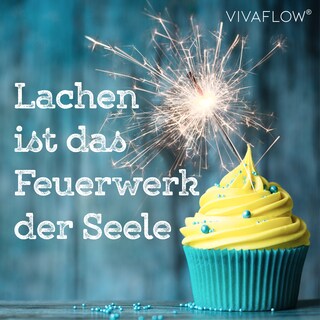 Lachen ist das Feuerwerk der Seele als Hörbuch