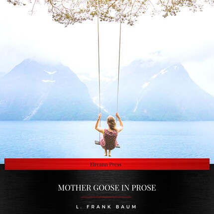 Mother Goose in Prose bookCoverFor