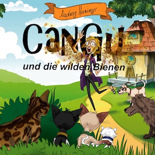 CanGu und die wilden Bienen als Hörbuch