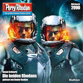 Perry Rhodan 2990: Die beiden Rhodans als Hörbuch