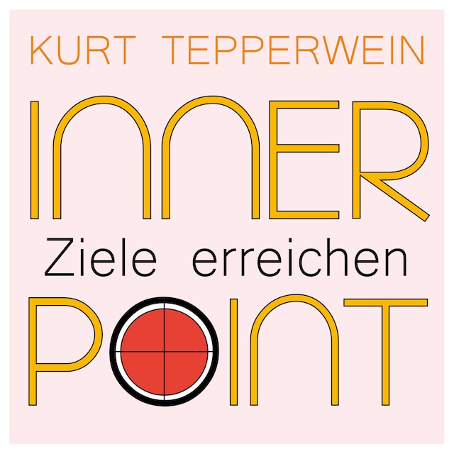 Book cover for Inner Point - Ziele erreichen