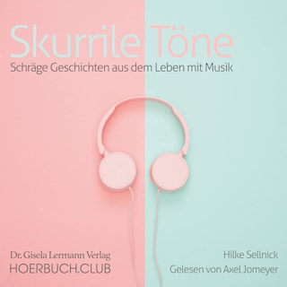 Skurrile Töne als Hörbuch