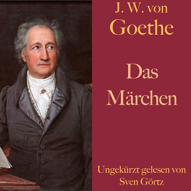 Portada de libro para Johann Wolfgang von Goethe: Das Märchen