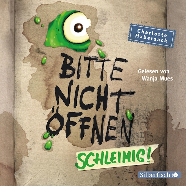 Book cover for Bitte nicht öffnen 2: Schleimig!
