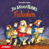 Die Wilden Hühner. Fuchsalarm
