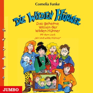 Das geheime Wissen der Wilden Hühner als Hörbuch