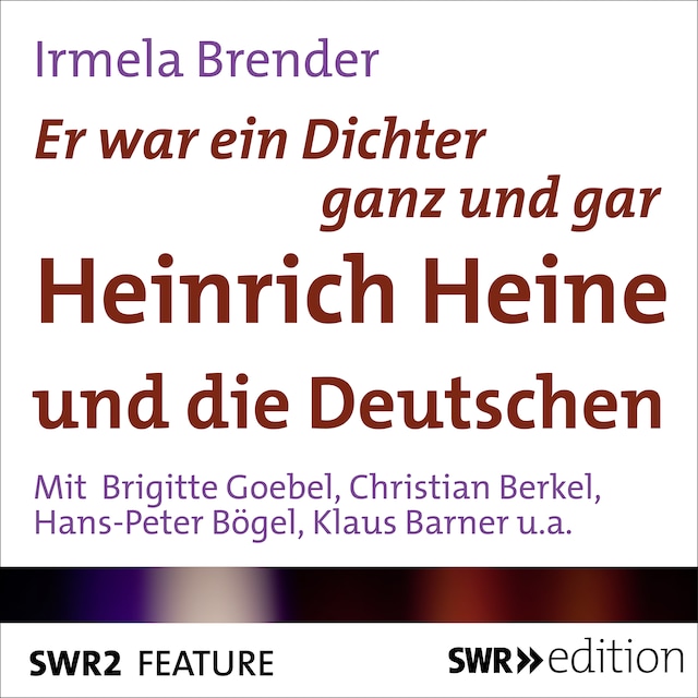 Book cover for Er war ein Dichter ganz und gar - Heinrich Heine und die Deutschen