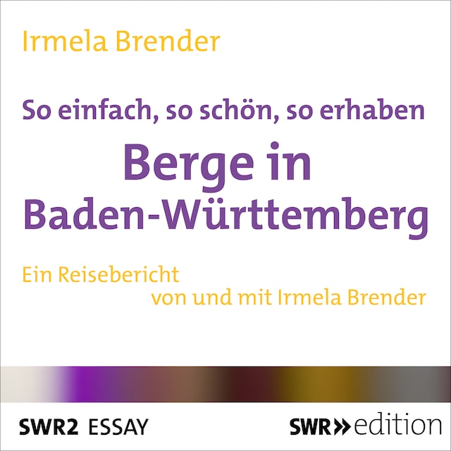 Okładka książki dla So einfach, so schön, so erhaben - Berge in Baden-Württemberg