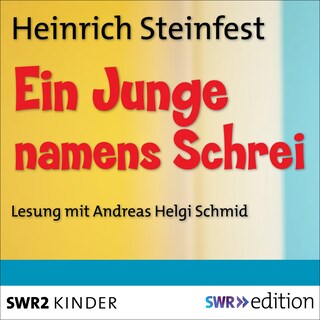 Ein Junge namens Schrei als Hörbuch