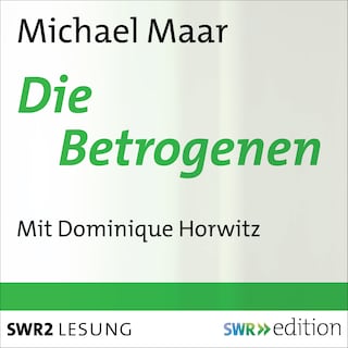 Die Betrogenen als Hörbuch
